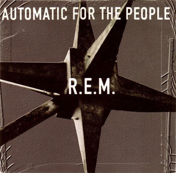R.E.M.: Automatic for the People (1992)